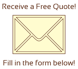 Receive a Free Quote! Fill in the form below!